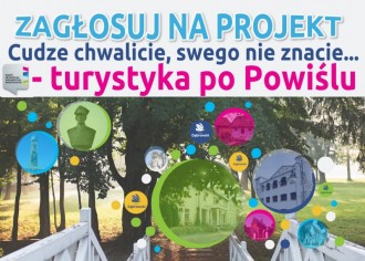 Głosowanie na projekt „Cudze chwalicie, swego nie znacie…-turystyka po Powiślu”